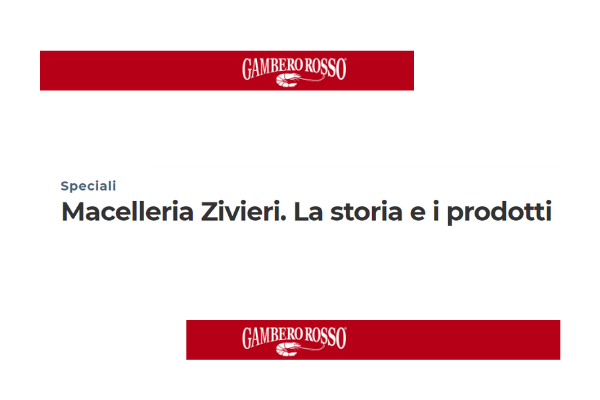 Macelleria Zivieri sul Gambero Rosso: storia di una filiera d’eccellenza