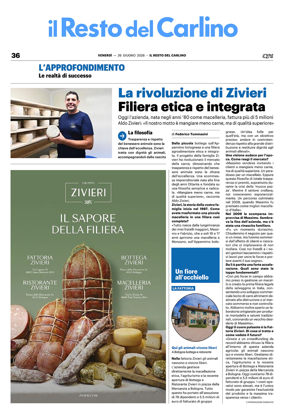 La rivoluzione di Zivieri . Filiera etica e integrata